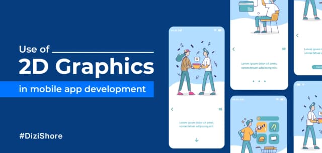 Use of 2D Graphics in Mobile App Development
